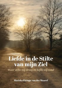 Liefde in de Stilte van mijn Ziel