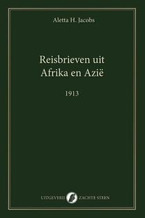 Reisbrieven uit Afrika en Azië