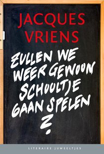 Zullen we weer gewoon schooltje gaan spelen? (set)
