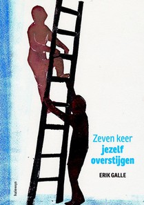 Zeven keer jezelf overstijgen