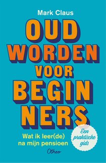 Oud worden voor beginners