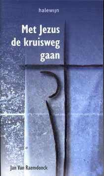 Met Jezus de kruisweg gaan