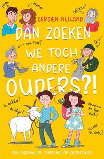 Dan zoeken we toch andere ouders? voorzijde