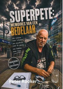 Superpete: memoires van een bedelaar