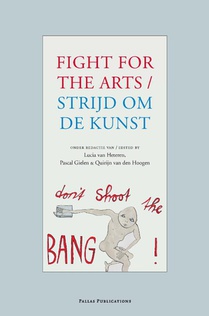 Strijd om de kunst / Fight for the arts