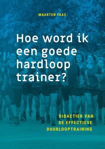 Hoe word ik een goede hardlooptrainer? voorzijde