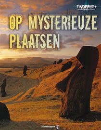 Op mysterieuze plaatsen