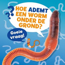 Hoe ademt een worm onder de grond? voorzijde