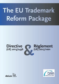 The EU Trademark Reform Package