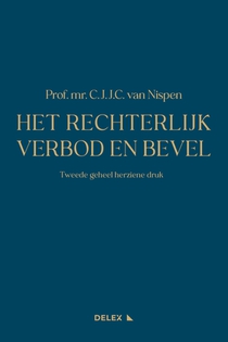 Het Rechterlijk Verbod en Bevel