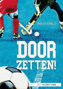 Doorzetten!