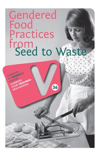 Gendered food practices from seed to waste voorzijde