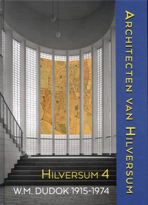 Architecten van Hilversum 4 (Dudok 1915-1974) voorzijde