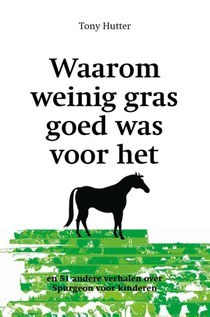 Waarom weinig gras goed voor het paard was voorzijde