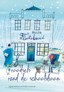 Huize Fluitekruid & raadsels rond de schaatsbaan