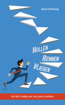 Hollen, rennen, vliegen voorzijde