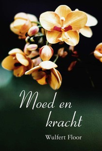 Moed en kracht voorzijde