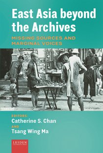 East Asia beyond the Archives