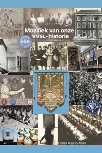 Mozaïek van onze VVSL-historie