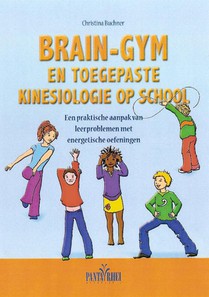 Brain-gym en toegepaste kinesiologie op school