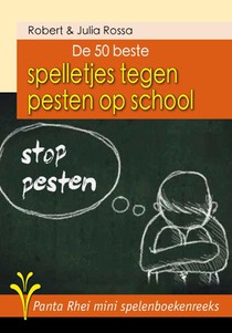 De 50 beste spelletjes tegen pesten op school