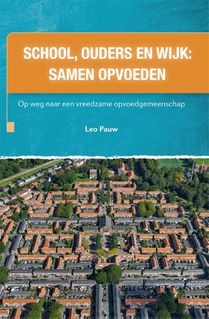 School, ouders en wijk: samen opvoeden