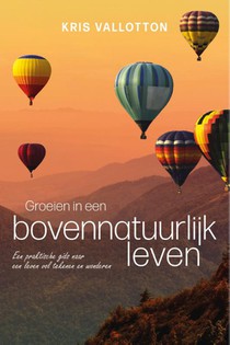 Groeien in een bovennatuurlijk leven voorzijde