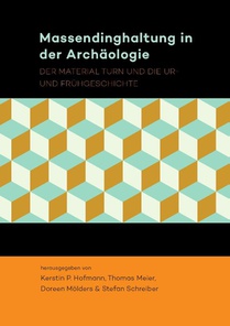 Massendinghaltung in der Archäologie