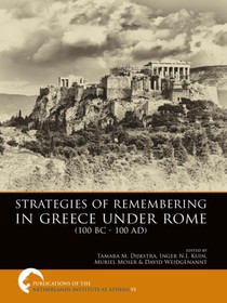 Strategies of remembering in greece under Rome 100 bc - 100 ad voorzijde