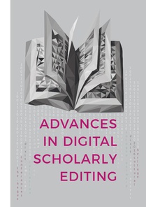 Advances in Digital Scholarly Editing voorzijde