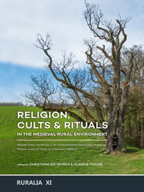 Religion, cults & rituals in the medieval rural environment voorzijde