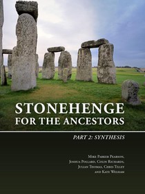 Stonehenge for the Ancestors: Part 2