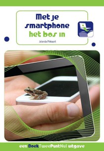 Met je smartphone het bos in