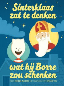 Sinterklaas zat te denken wat hij Borre zou schenken voorzijde