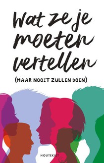 Wat ze je moeten vertellen (maar nooit zullen doen) voorzijde