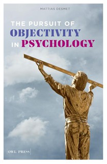 The Pursuit of objectivity in Psychology voorzijde