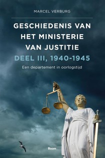 Geschiedenis van het Ministerie van Justitie 1940-1945 voorzijde