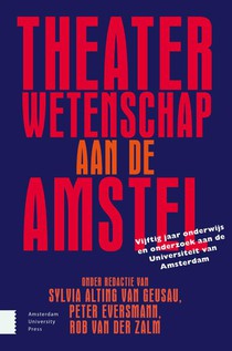 Theaterwetenschap aan de Amstel voorzijde