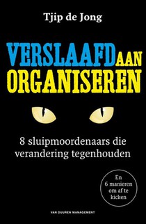 Verslaafd aan organiseren voorzijde