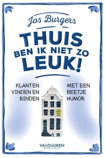 Thuis ben ik niet zo leuk! voorzijde