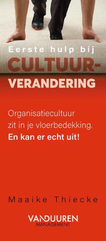 Eerste hulp bij cultuurverandering