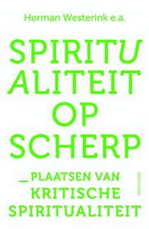 Spiritualiteit op scherp