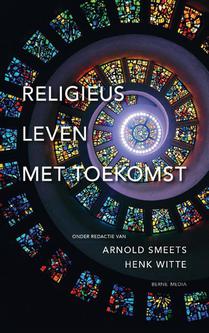 Religieus leven met toekomst