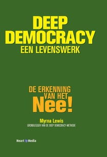 Deep Democracy, een levenswerk