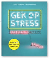 Gek op stress