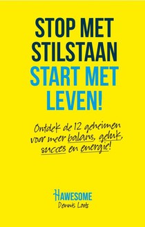 Stop met stilstaan, Start met leven! voorzijde