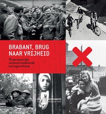 Brabant, brug naar de vrijheid voorzijde