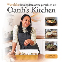 Wereldse koolhydraatarme gerechten uit Oanh's Kitchen voorzijde