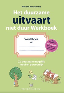 Het duurzame uitvaart niet duur Werkboek