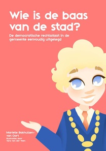 Wie is de baas van de stad?